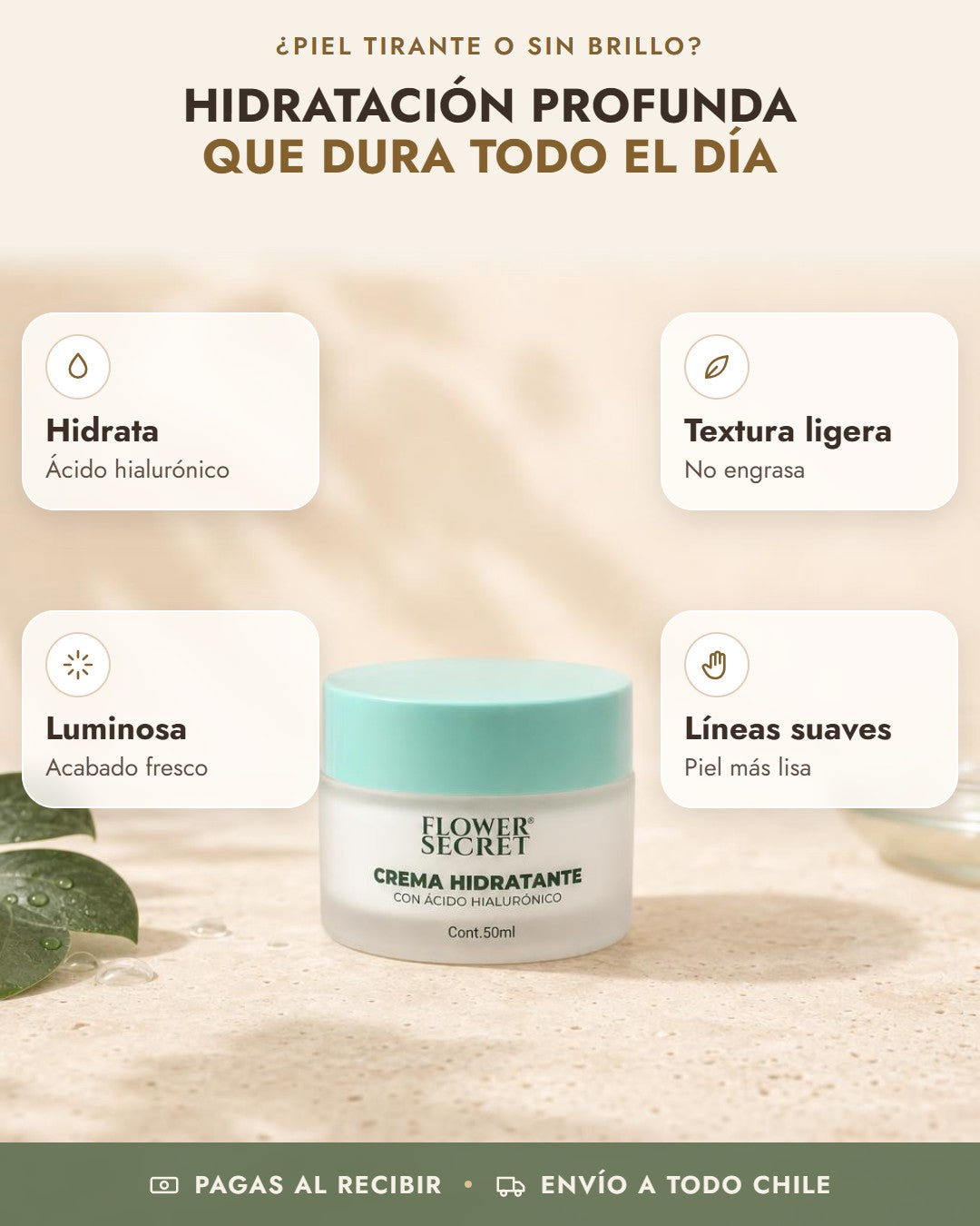 Beneficios de Crema Hidratante Flower Secret: hidrata, textura ligera, luminosa, líneas suaves